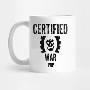 Certified War Pup Mug